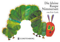 Kleine Raupe Nimmersatt