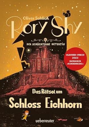 Das Rätsel um Schloss Eichhorn