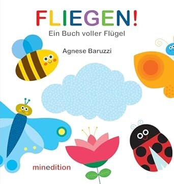 Fliegen-Ein Buch voller Flügel