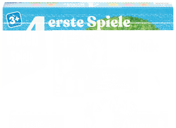 4 erste Spiele